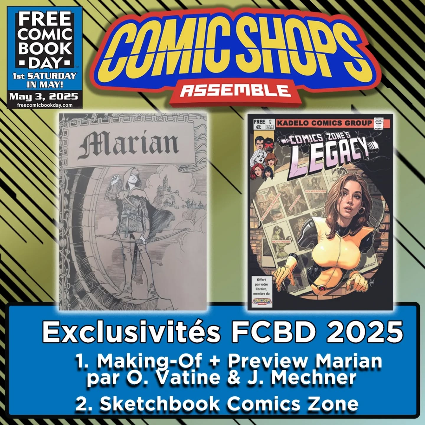 Peut être un graphique de texte qui dit ’FREE COMIC K DAY- 1st SATURDAY N MAY! CONIC SHOPS তাটি May 2025 ASSEMBLE freecomicbookday.com FREE . KADELO COMICS GROUP 華分 WCDMICS EGALY ZONES Marian A 2 Exclusivités FCBD 2025 1. Making-Of Preview Marian par o. Vatine & J. Mechner 2. Sketchbook Comics Zone’